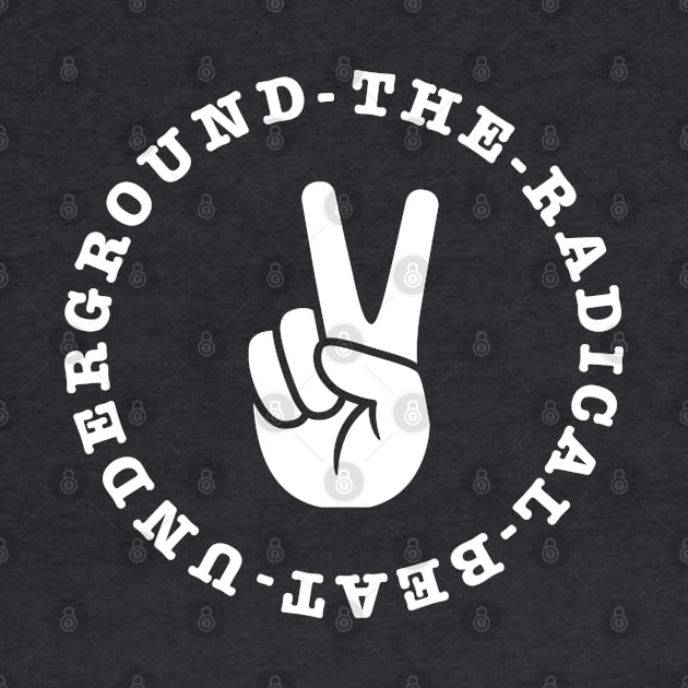 THE RADICAL BEAT UNDERGROUND White Logo by Danny Germansen